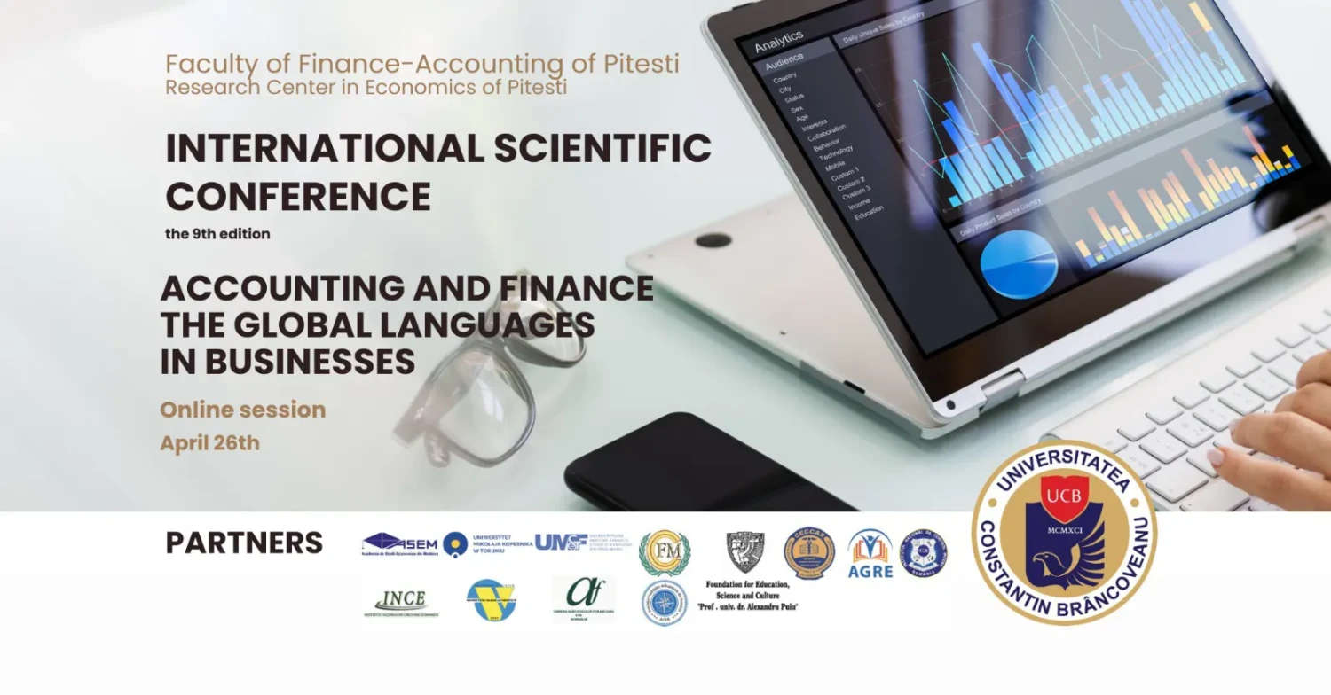 A 9-a ediție a Conferinței Internaționale Accounting and Finance - the Global Languages in Business