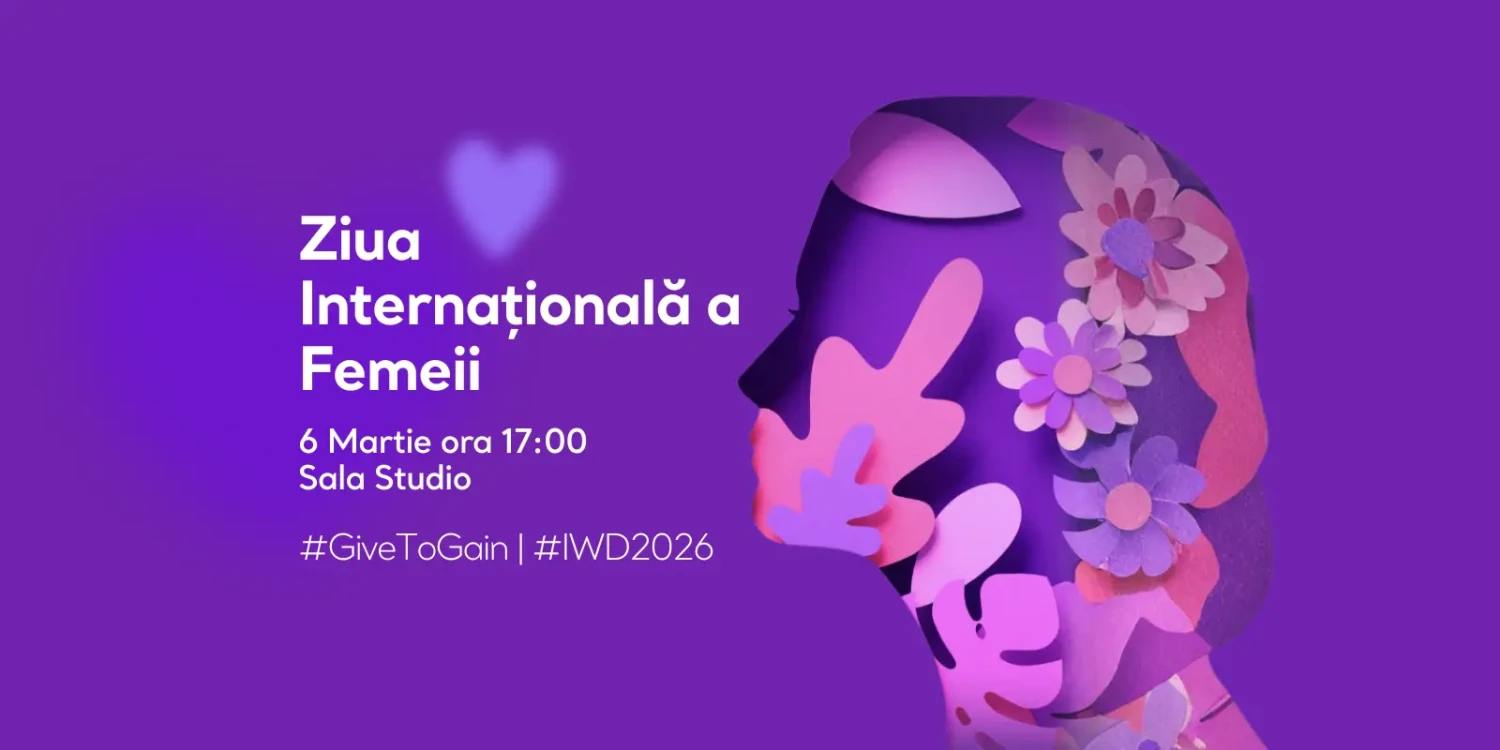 Give to Gain IWD 2026 - Când dăruim, câștigăm împreună